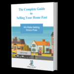 The Ultimate Guide to Selling Your House Fast